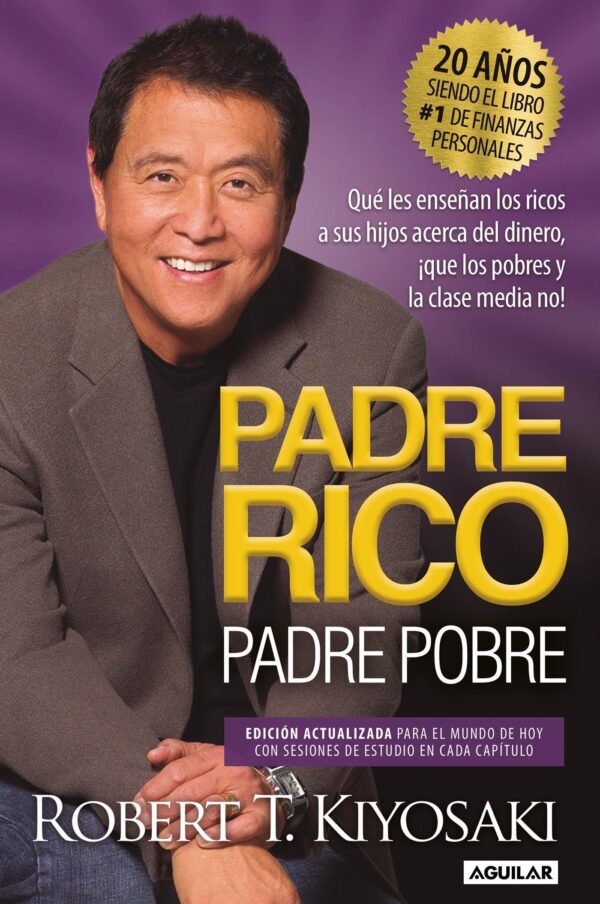 2 Libro Padre Rico, Padre Pobre. Qué les enseñan los ricos a sus hijos acerca del dinero,¡que los pobres y la clase media no!(Spanish Edition) - Imagen 1