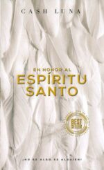 Libro En honor al Espíritu Santo: ¡No es algo, es alguien!
